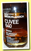 Bruichladdich 'Cuvée 640 Eroica' (46%, OB, Cognac finish, 2012)